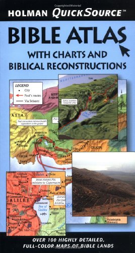 Holman Quicksource Bible Atlas With Charts And Biblical Reco