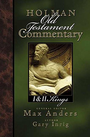 Holman Old Testament Commentary - 1 & 2 Kings