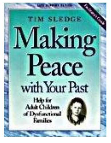 Making Peace with Your Past - Facilitator Guide