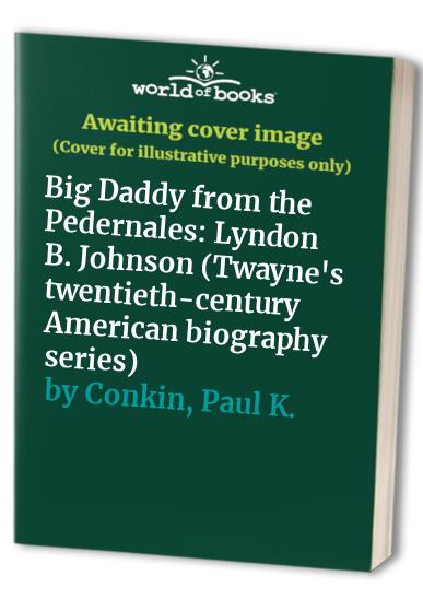Big Daddy from the Pedernales