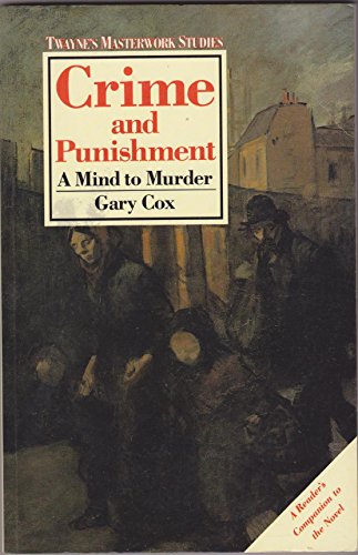Crime and Punishment: a Mind to Murder