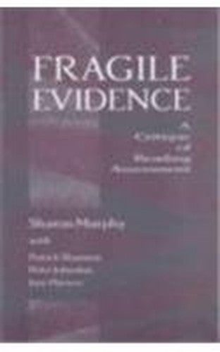 Fragile Evidence