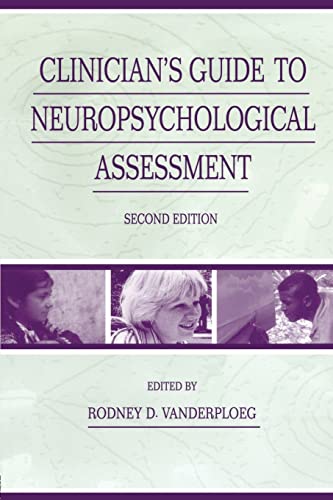 Clinician's Guide To Neuropsychological Assessment