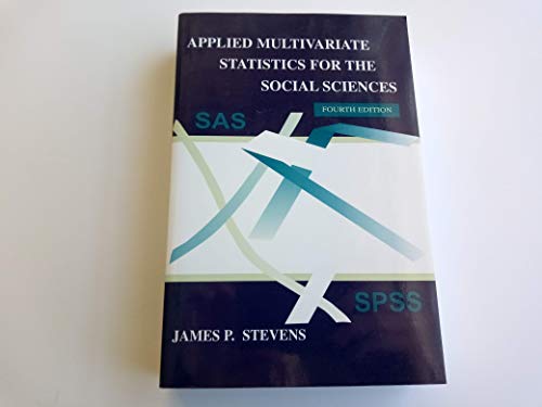 Applied Multivariate Statistics for the Social Sciences, Fifth Edition