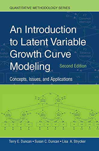An Introduction to Latent Variable Growth Curve Modeling
