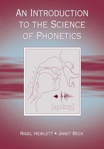 An Introduction to the Science of Phonetics