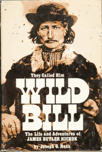 They Called Him Wild Bill 