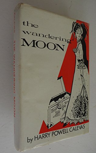 The Wandering Moon