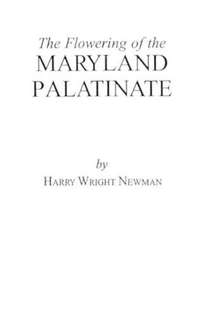 The Flowering of the Maryland Palatinate