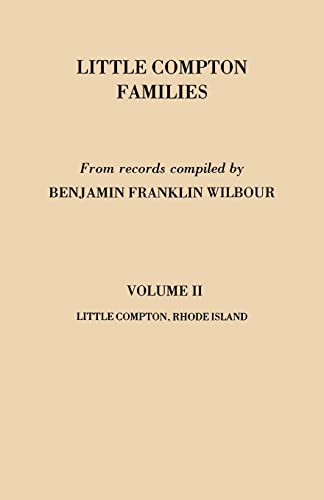 Little Compton Families. LIttle Compton, Rhode Island. Volume II