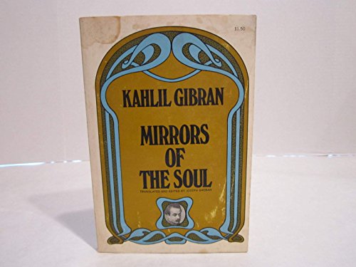 Gibran: Mirrors of the Soul
