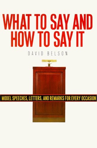 What to Say and How to Say It