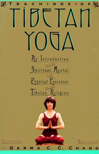 The Teachings of Tibetan Yoga