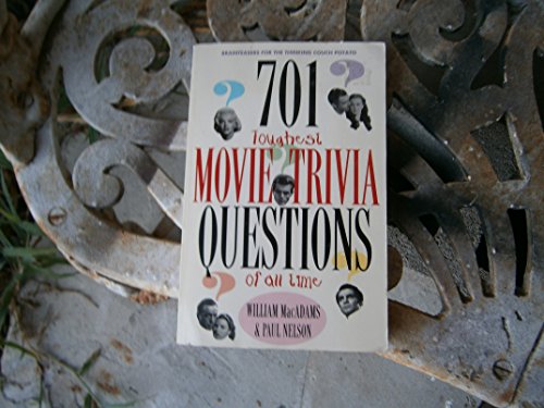701 Toughest Movie Trivia ?
