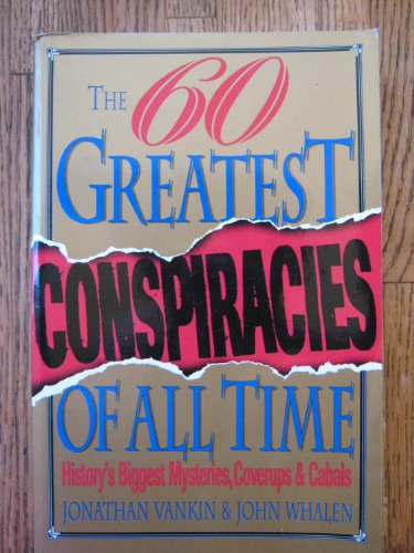 Sixty Greatest Conspiracies