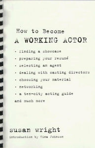 How to Become a Working Actor 