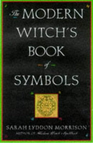 The Modern Witch's Book of Symbols