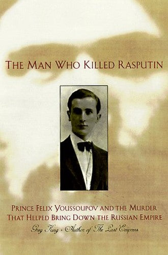 Man Who Killed Rasputin
