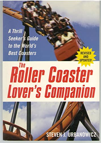 The Roller Coaster Lover's Companion
