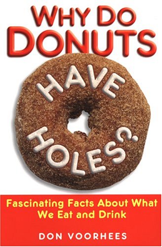 Why Do Donuts Have Holes?