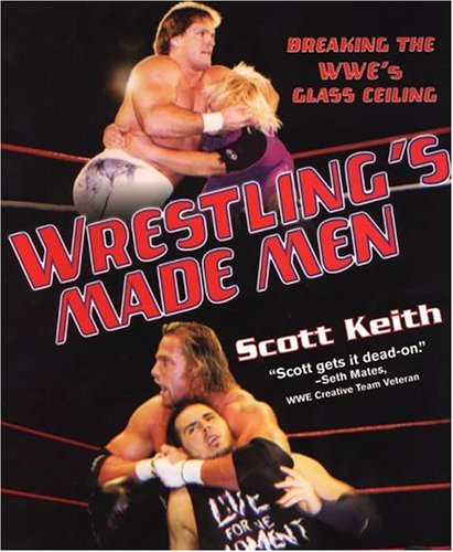 Wrestling's Made Men