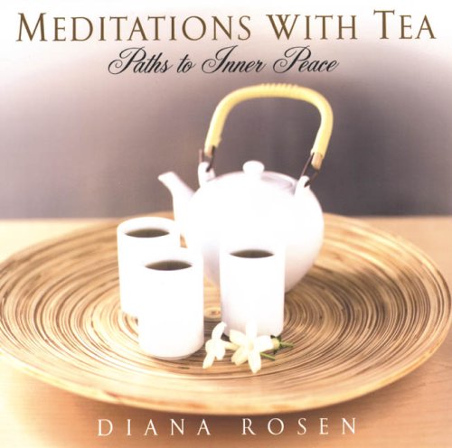 Meditations With Tea