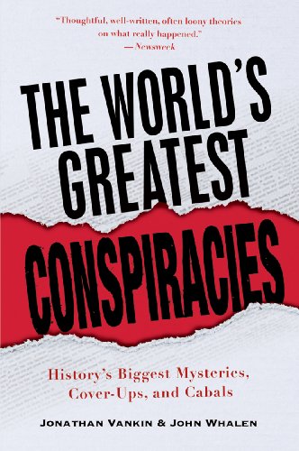 The World's Greatest Conspiracies