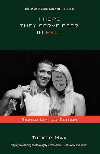 I Hope They Serve Beer in Hell