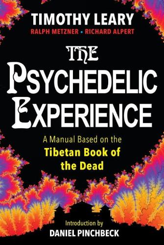 The Psychedelic Experience