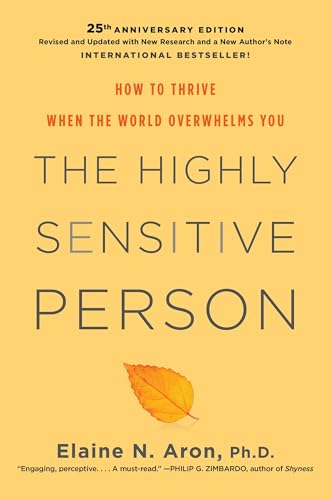 The Highly Sensitive Person