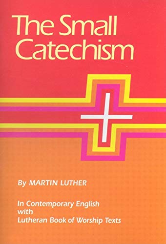 Luther's Small Catechism Explanation
