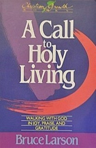 A Call to Holy Living
