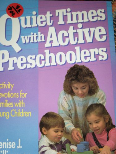 Quiet Times with Active Preschoolers