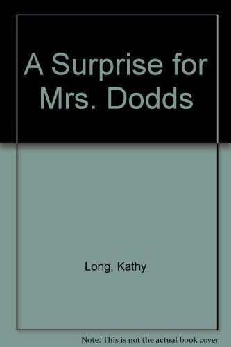 A Surprise for Mrs. Dodds