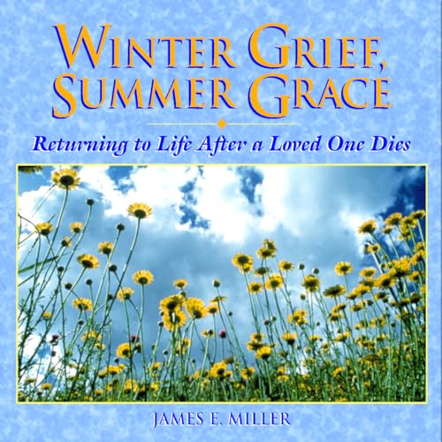Winter Grief, Summer Grace