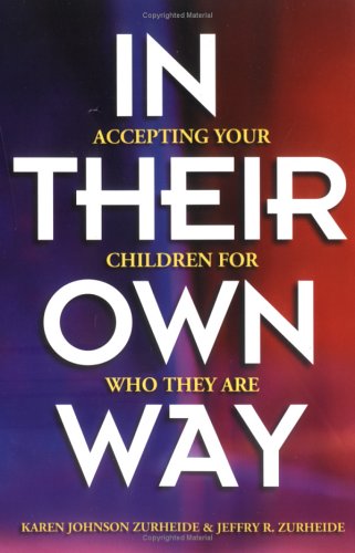 In Their Own Way