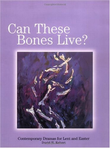 Can These Bones Live?