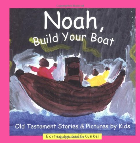 Noah Build Your Boat