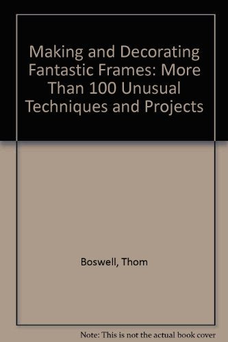 Making and Decorating Fantastic Frames