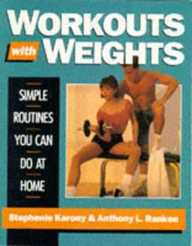 WORKOUTS WITH WEIGHTS
