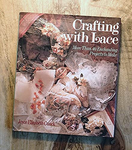 CRAFTING WITH LACE