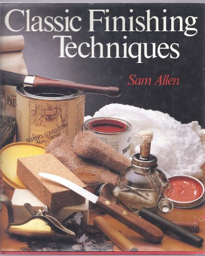 CLASSIC FINISHING TECHNIQUES