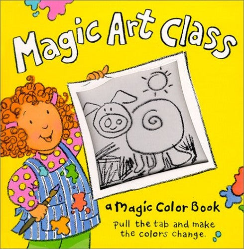 A Magic Color Book: Magic Art Class