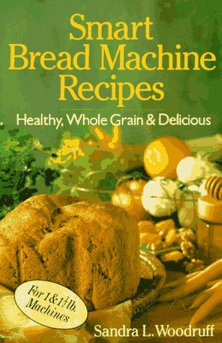 SMART BREAD MACHINE RECIPES