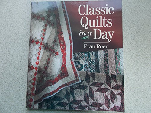 CLASSIC QUILTS IN A DAY