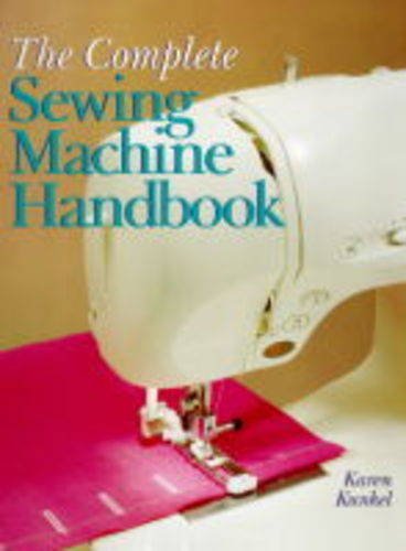 COMPLETE SEWING MACHINE HANDBOOK