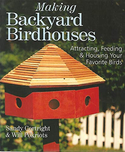 Making Backyard Birdhouses
