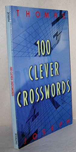 100 CLEVER CROSSWORDS