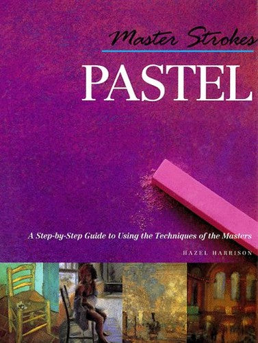 Master Strokes: Pastel