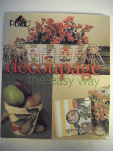 DECOUPAGE THE EASY WAY